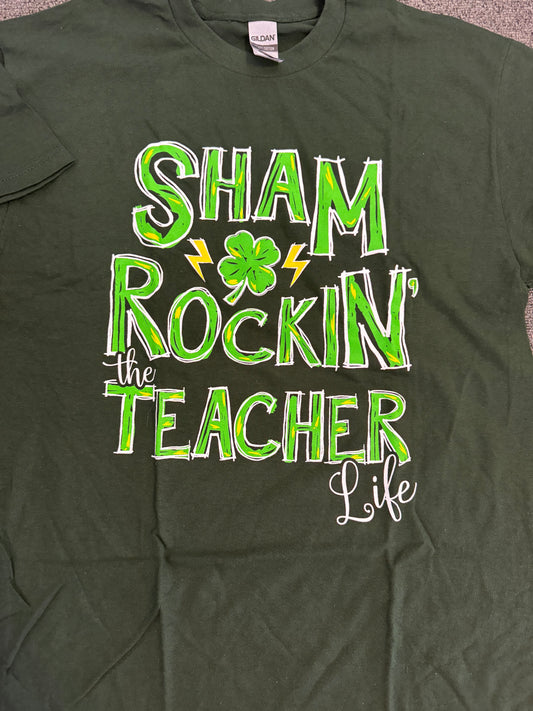 Sham-Rockin-Teacher Life